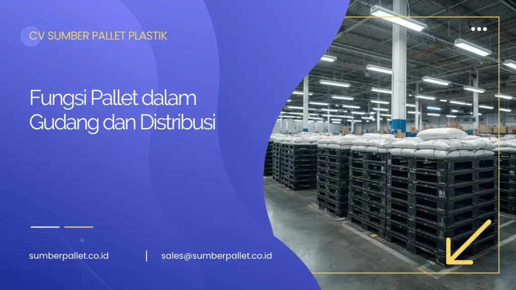 Fungsi Pallet dalam Gudang dan Distribusi