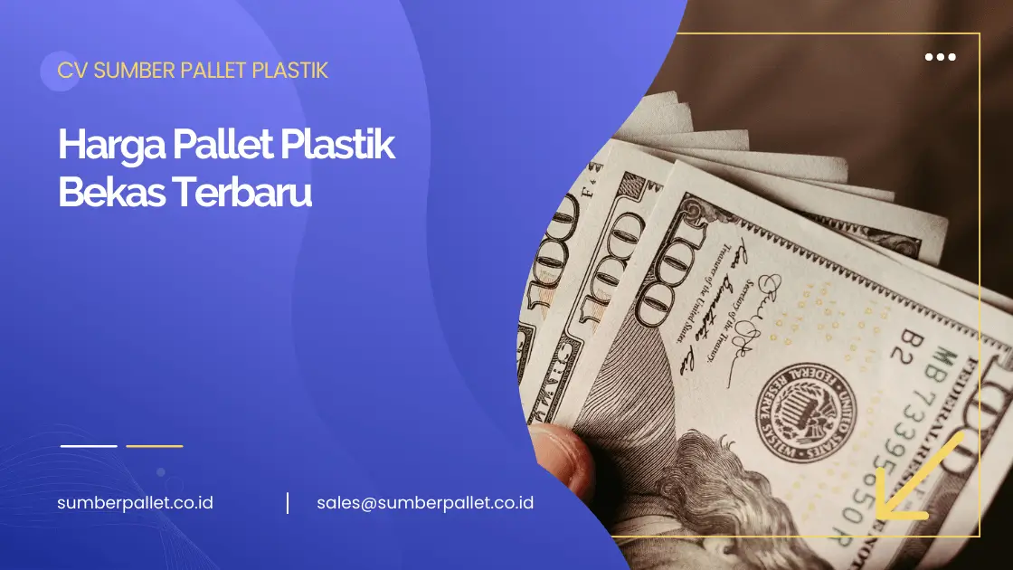 Harga Pallet Plastik Bekas Terbaru