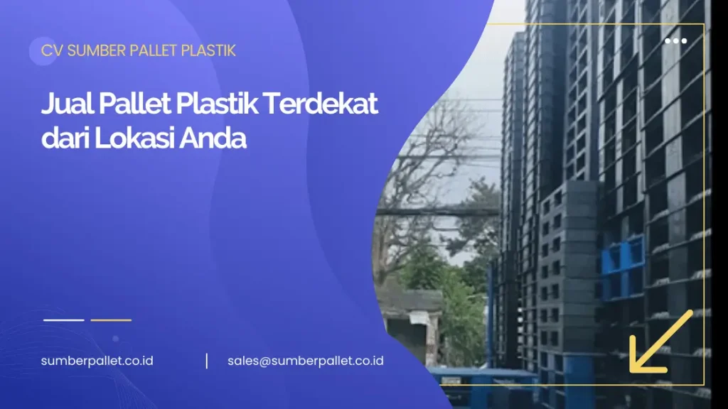 Jual Pallet Plastik Terdekat dari Lokasi Anda