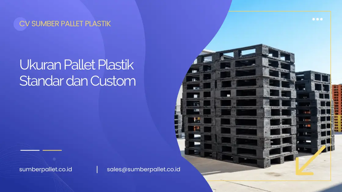 Ukuran Pallet Plastik Standar dan Custom