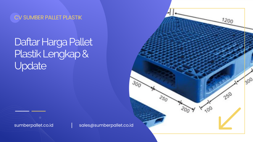 Daftar Harga Pallet Plastik Lengkap & Update