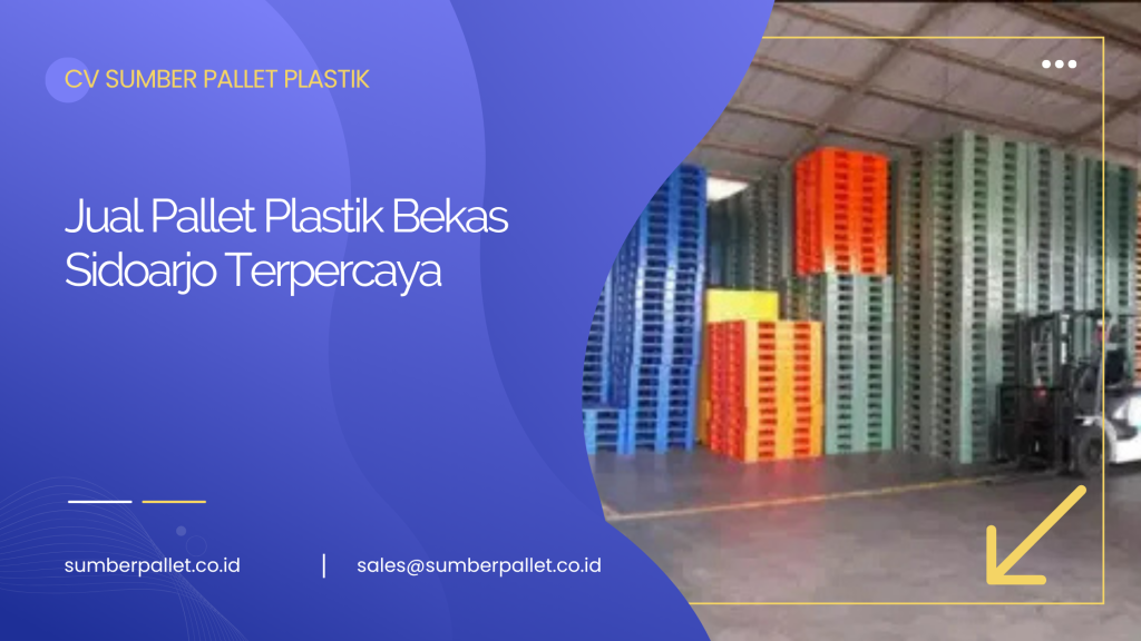 Jual Pallet Plastik Bekas Sidoarjo Terpercaya