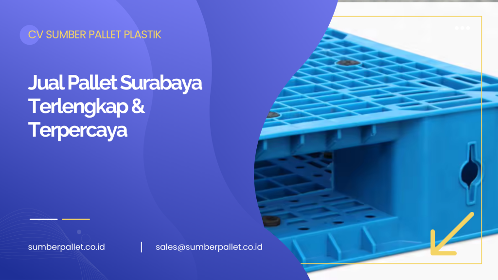 Jual Pallet Surabaya Terlengkap & Terpercaya