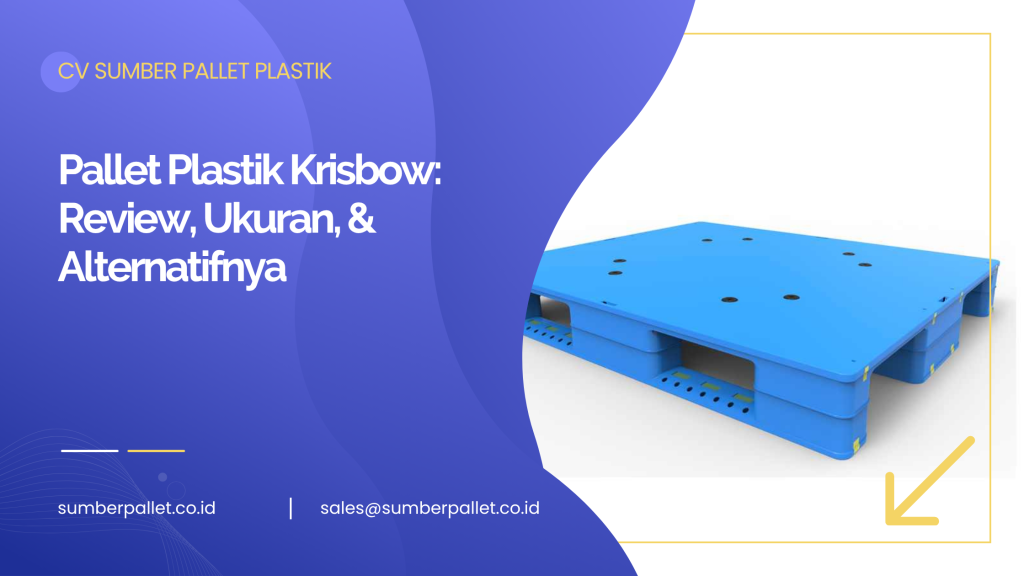 Pallet Plastik Krisbow: Review, Ukuran, & Alternatifnya