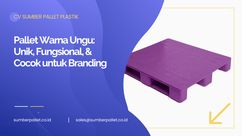 Pallet Warna Ungu: Unik, Fungsional, & Cocok untuk Branding
