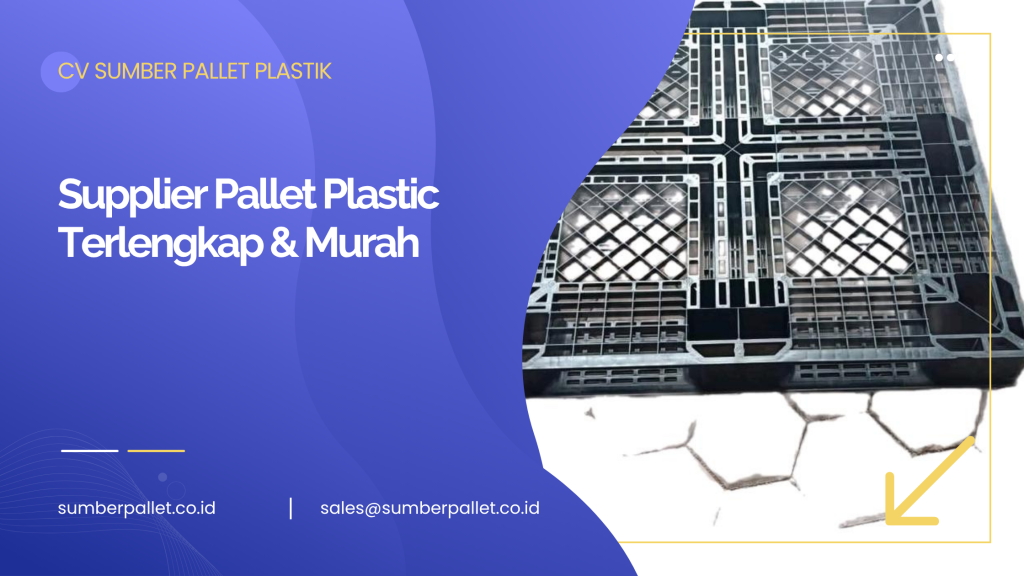 Supplier Pallet Plastic Terlengkap & Murah