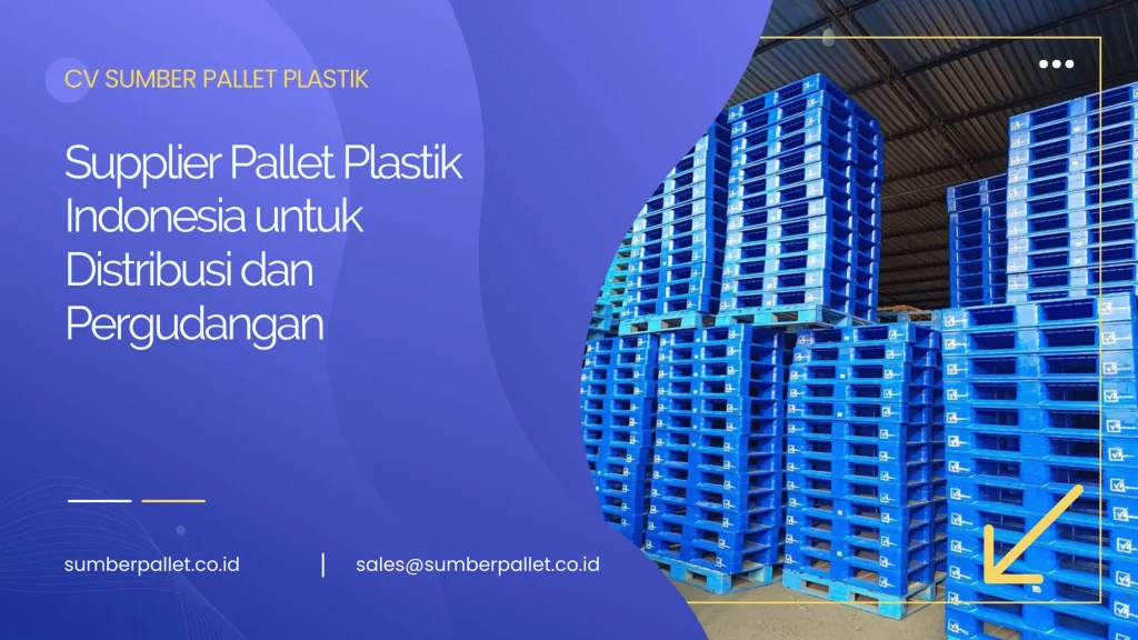 Supplier Pallet Plastik Indonesia untuk Distribusi dan Pergudangan