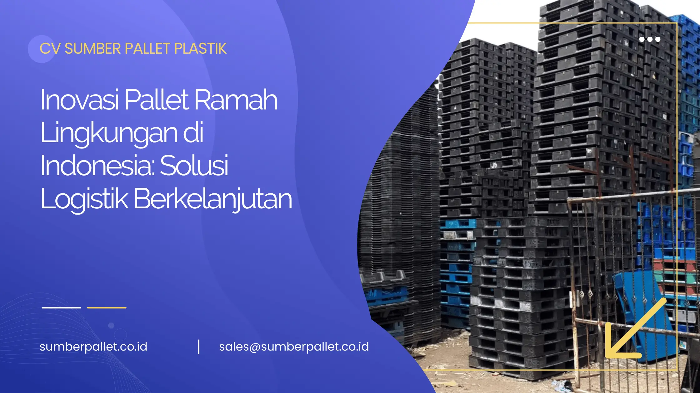 Inovasi Pallet Ramah Lingkungan di Indonesia: Solusi Logistik Berkelanjutan